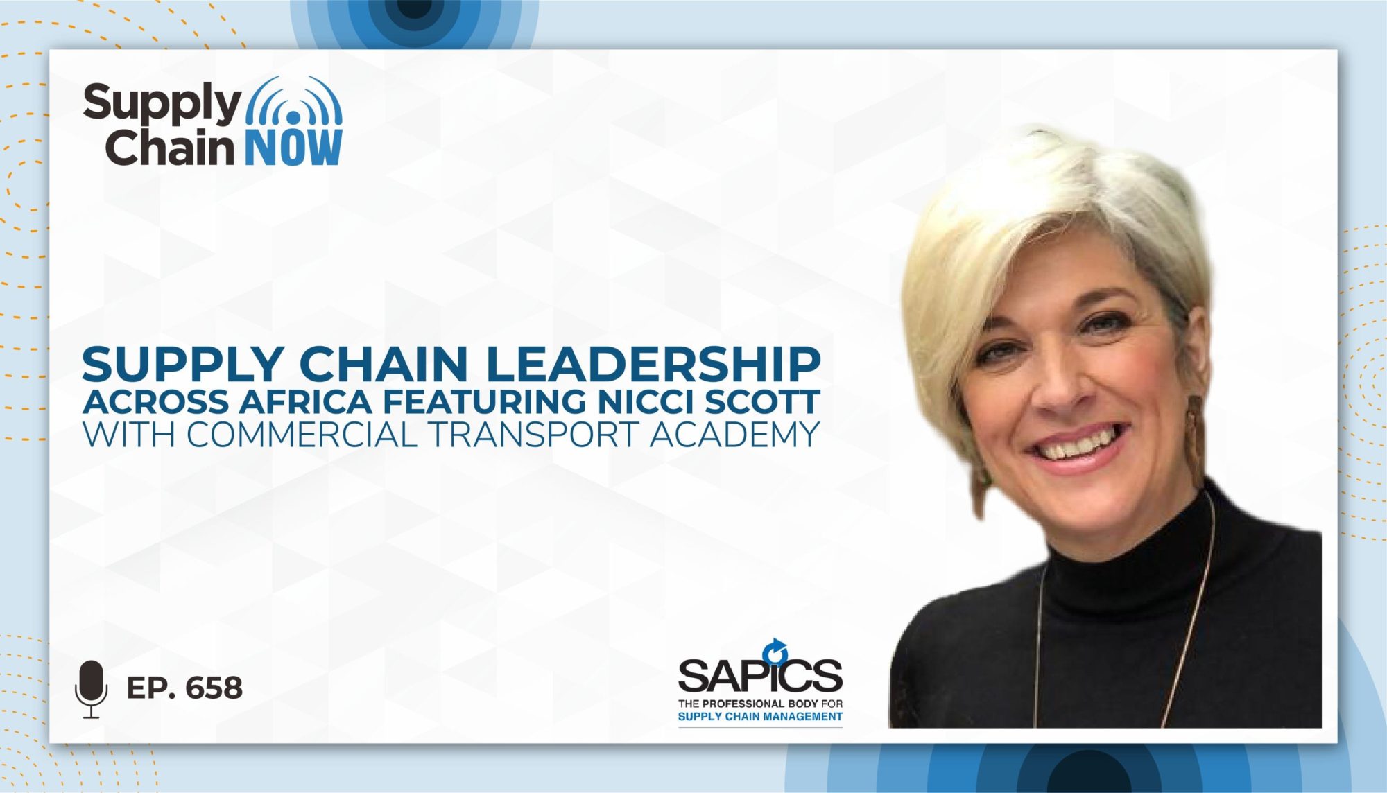 Supply Chain Leadership Across Africa Featuring Nicci Scott with Commercial Transport Academy