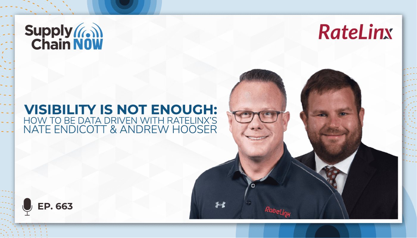 Visibility is Not Enough: How to be Data Driven with RateLinx's Nate Endicott & Andrew Hooser