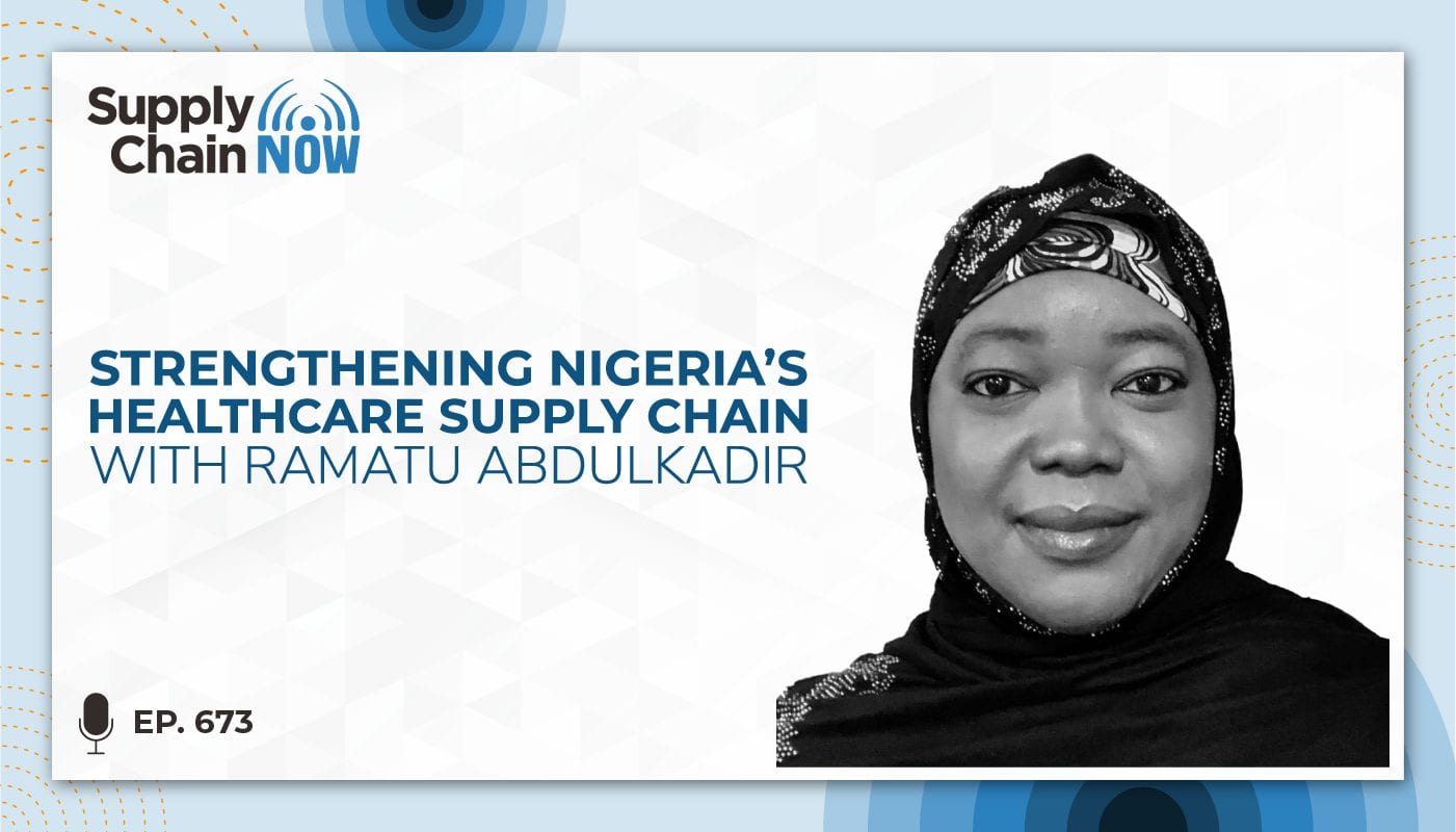 Nigeria's Healthcare Supply Chains with Ramatu Abdulkadir