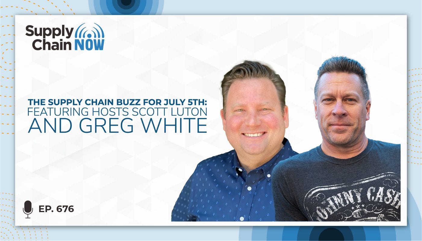 The Buzz for July 5 th Featuring Hosts Scott Luton and Greg White