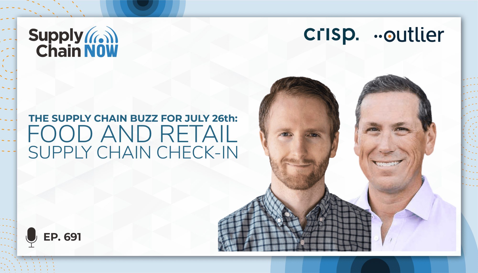 Food and Retail Supply Chain Check-In on The Supply Chain Buzz
