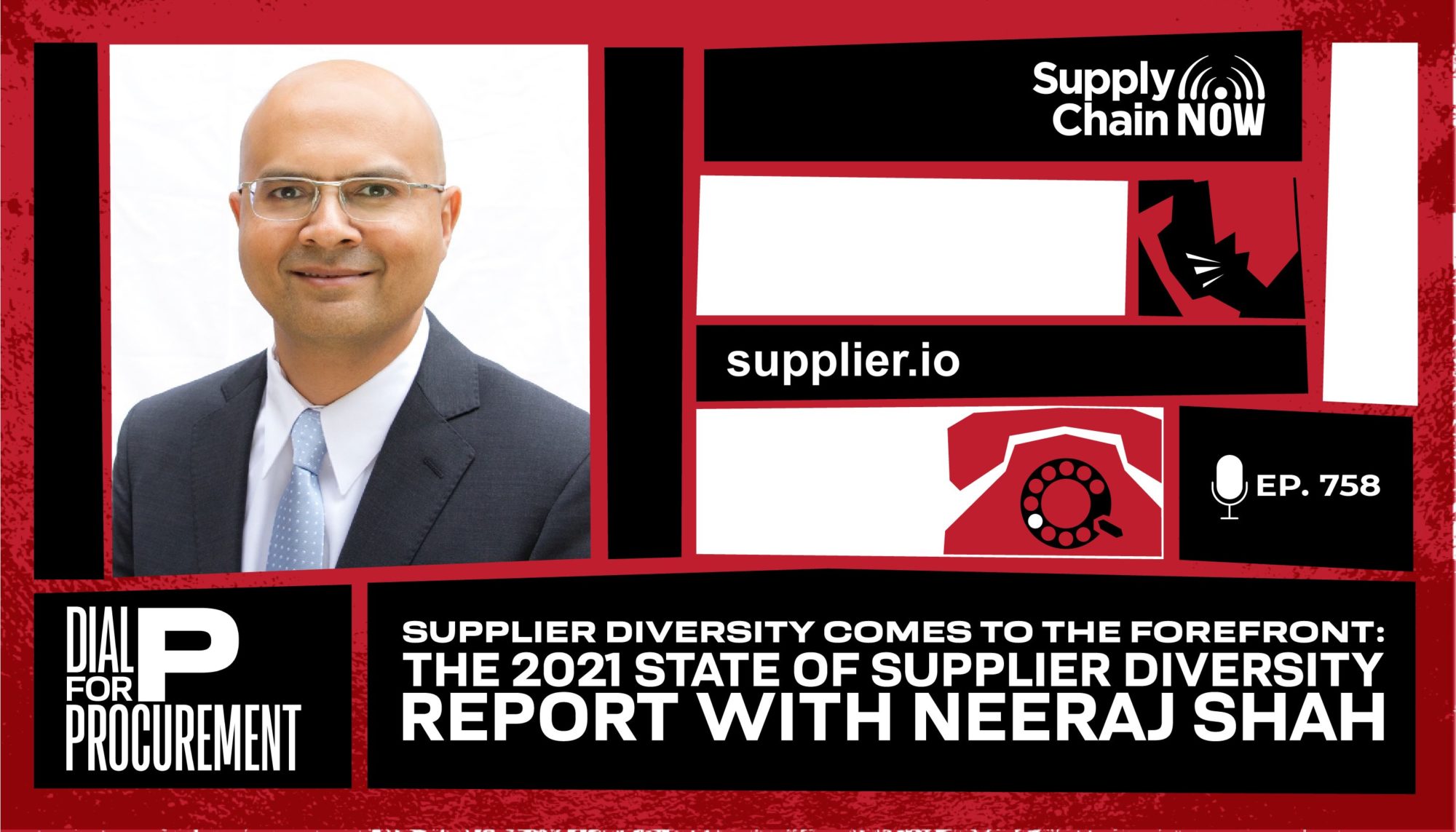 Supplier Diversity Comes to the Forefront w Neeraj Shah