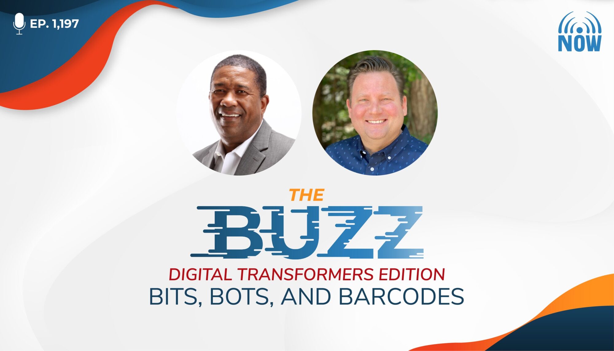 The Buzz Digital Transformers Edition: Bits, Bots, and Barcodes - Supply  Chain Now
